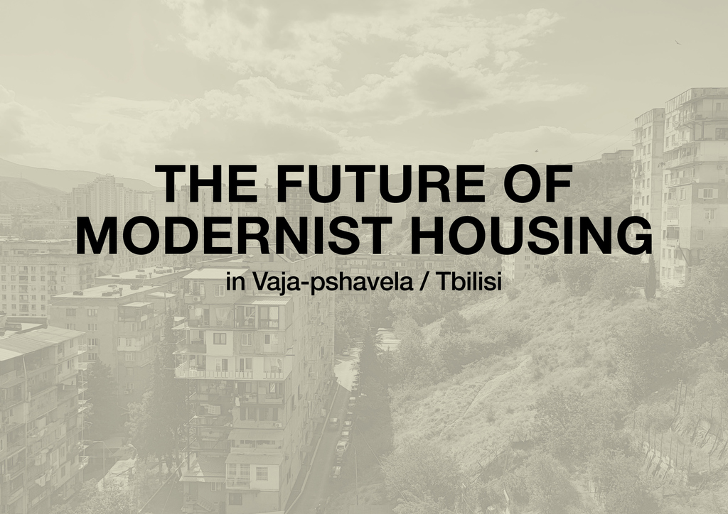 MA Studio: The Future of Modernist Housing in Vaja-Pshavela, Tbilisi